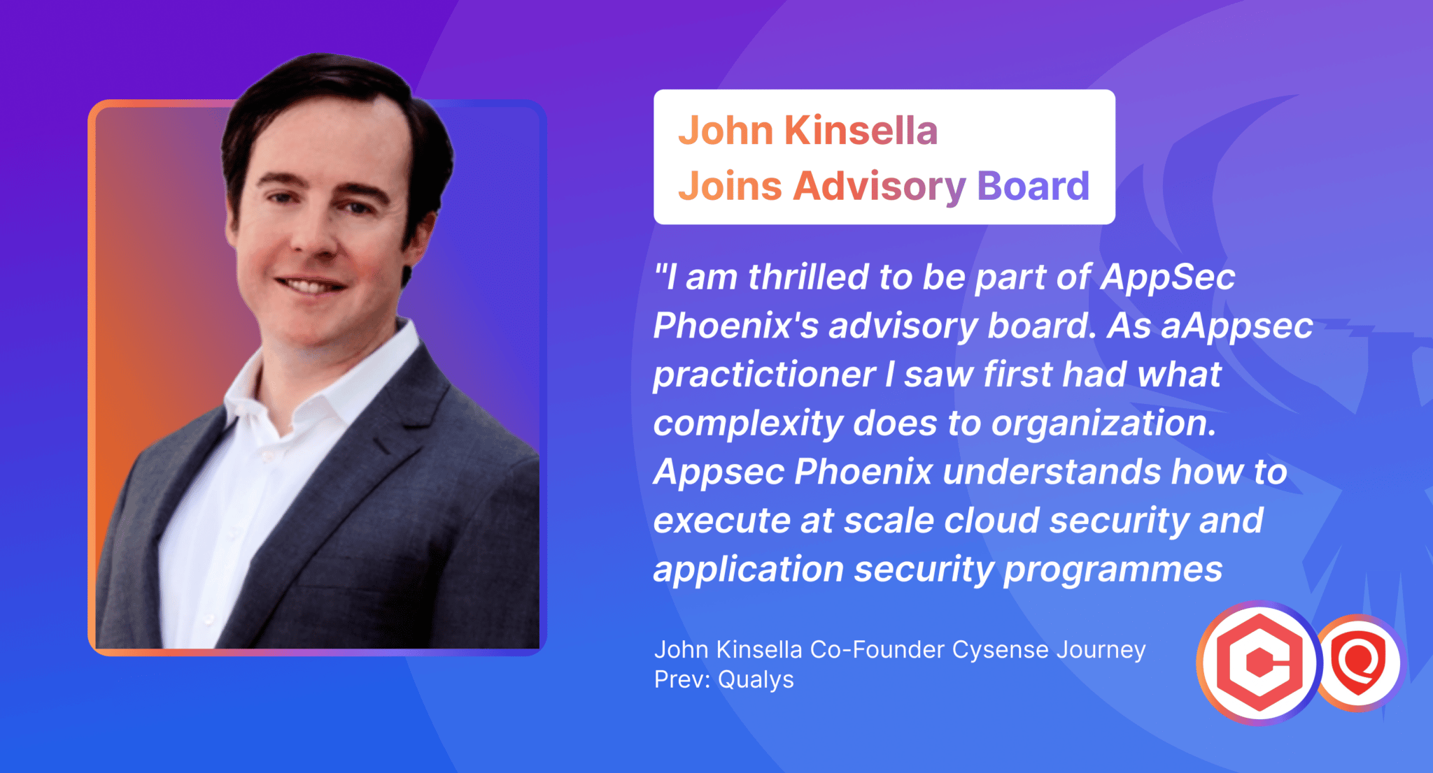 John Kinsella Joins AppSec Phoenix Advisory Board