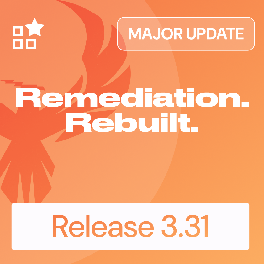 Phoenix Security Poster Announcing a new Remediation feature release