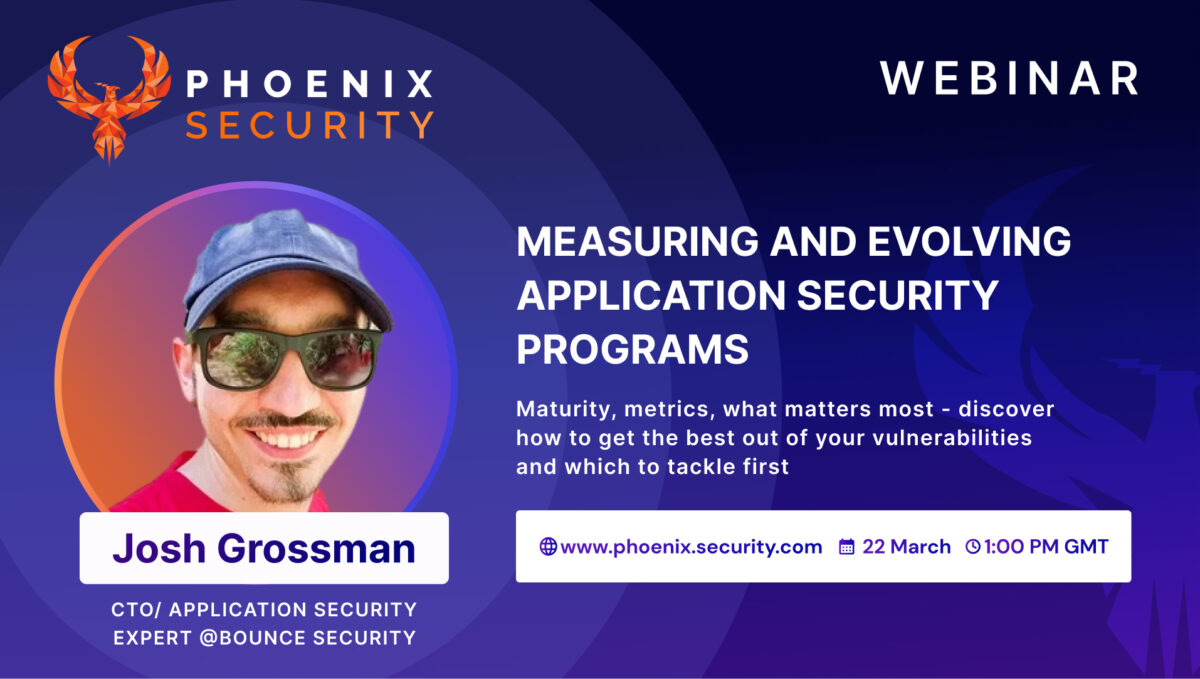 Josh Grossman  metrics and insights that matter webinar phoenix security